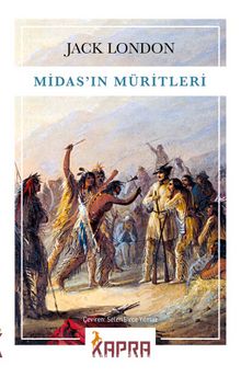 Midas’ın Müritleri - Jack London