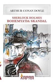 Sherlock Holmes / Bohemya’da Skandal - Sir Arthur Conan Doyle