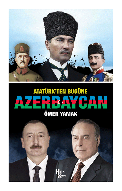 Atatürk'ten Bugüne Azerbaycan