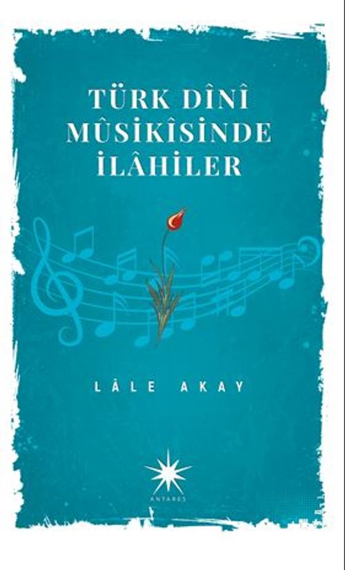 Türk Dini Musikisinde İlahiler