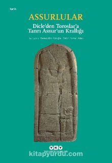 Assurlular - Dicle’den Toroslar’a Tanrı Assur’un Krallığı (Küçük Boy) - Azer Keskin