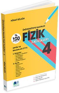 Üniversiteye Hazırlık Fizik Fasikülleri 4