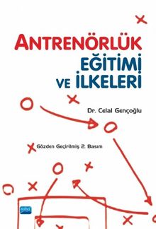 Antrenörlük Eğitimi ve İlkeleri