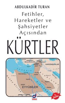 Fetihler, Hareketler ve Şahsiyetler Açısından Kürtler