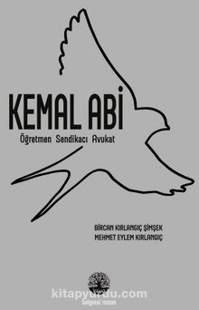 Kemal Abi - Bircan Kırlangıç Şimşek