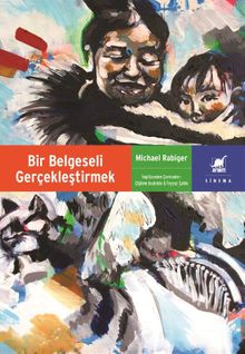 Bir Belgeseli Gerçekleştirmek 