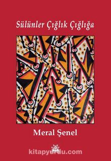 Sülünler Çığlık Çığlığa - Meral Şenel