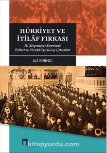 Hürriyet ve İtilaf Fırkası - Ali Birinci