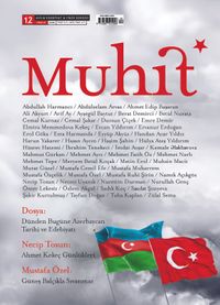 Muhit Aylık Edebiyat Fikir Dergisi Sayı:12 Aralık 2020