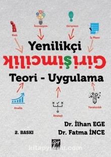 Yenilikçi Girişimcilik Teori-Uygulama - İlhan Ege