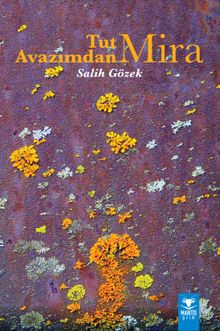 Tut Avazımdan Mira