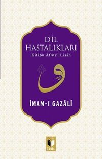 Dil Hastalıkları & Kitabu Afatı'l Lisan