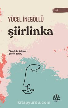 Şiirlinka - Yücel İnegöllü