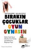 Bırakın &Ccedil;ocuklar Oyun Oynasın