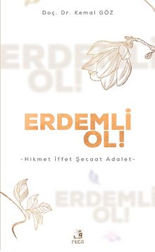 Erdemli Ol! - Kemal Göz