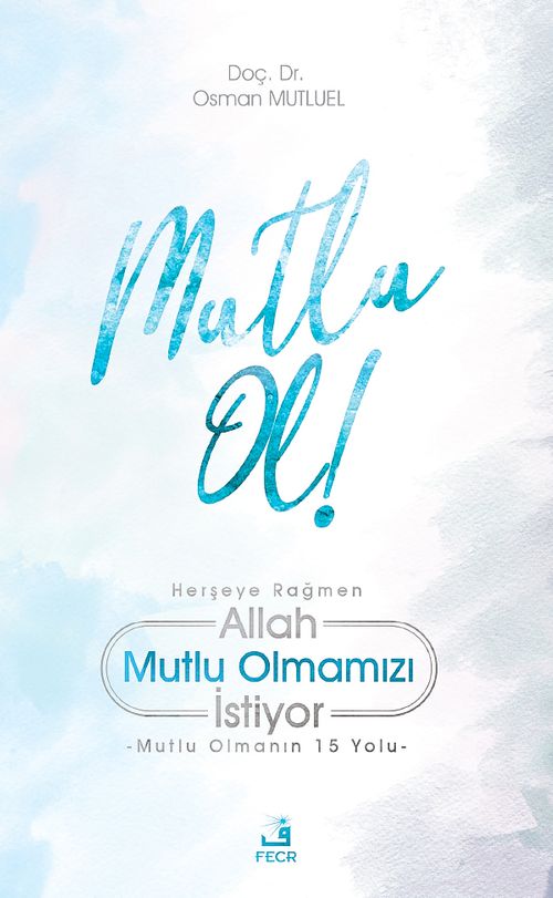 Mutlu Ol!