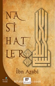 Nasihatler - Muhyiddin İbn Arabi