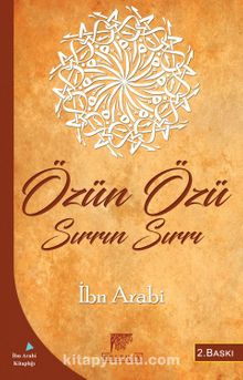 Özün Özü & Sırrı Sırrı - Muhyiddin İbn Arabi