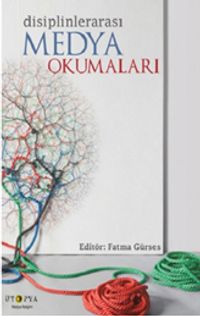 Disiplinlerarası Medya Okumaları