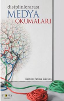 Disiplinlerarası Medya Okumaları