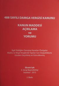 488 Sayılı Damga Vergisi Kanunu Kanun Maddesi Açıklama ve Yorumu