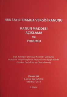 488 Sayılı Damga Vergisi Kanunu Kanun Maddesi Açıklama ve Yorumu