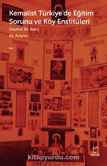 Kemalist Türkiye’de Eğitim Sorunu & Eleştirel Bir Bakış - Prof. Dr. Ali Arayıcı