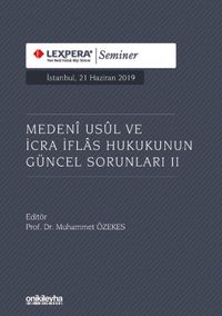 Medeni Usul ve İcra İflas Hukukunun Güncel Sorunları II