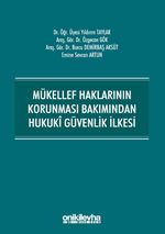 Mükellef Haklarının Korunması Bakımından Hukuki Güvenlik İlkesi