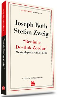 ‘‘Benimle Dostluk Zordur’’ Mektuplaşmalar (1927-1938)
