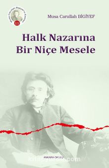 Halk Nazarına Bir Niçe Mesele - Musa Carullah Bigiyef