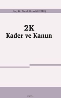 2K Kader ve Kanun