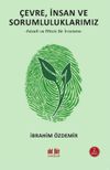 &Ccedil;evre, İnsan ve Sorumluluklarımız