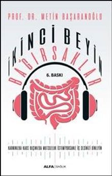 İkinci Beyin  Bağırsaklar