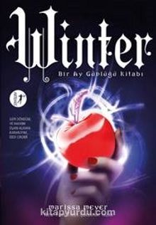 Winter / Bir Ay Günlüğü 4 - Marissa Meyer
