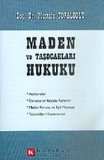 Maden ve Taşocakları Hukuku