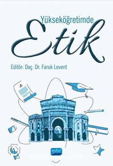 Yükseköğretimde Etik - Kolektif
