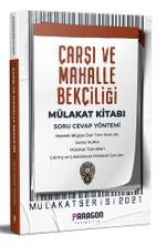 2021 Çıkmış Sorularla Çarşı ve Mahalle Bekçiliği Mülakat Kitabı