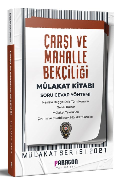 2021 Çıkmış Sorularla Çarşı ve Mahalle Bekçiliği Mülakat Kitabı