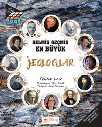 Gelmiş Geçmiş En Büyük Jeologlar