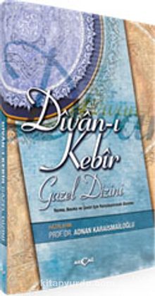 Divan-ı Kebir Gazel Dizini - Adnan Karaismailoğlu