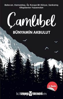 Çamlıbel - Bünyamin Akbulut
