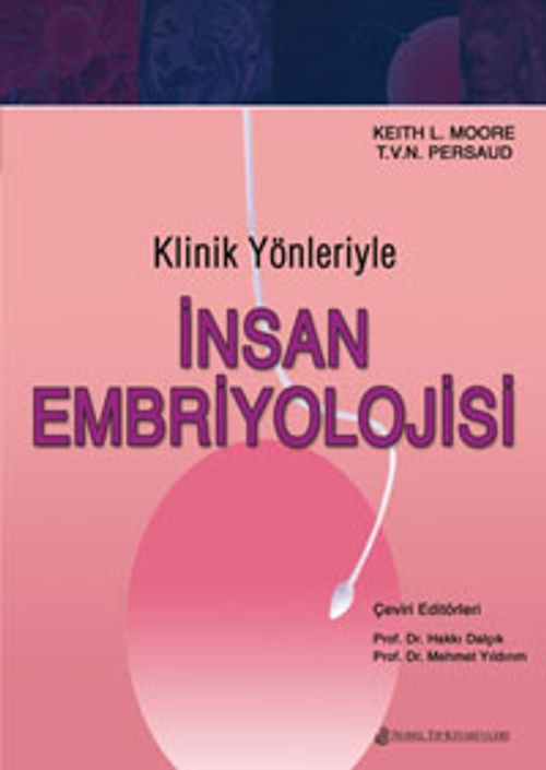 Klinik Yönleriyle İnsan Embriyolojisi