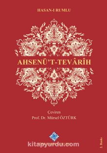 Ahsenü't-Tevarih - Hasan-ı Rumlu