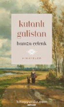 Kutanlı Gülistan - Hamza Çelenk