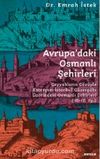 Avrupa’daki Osmanlı Şehirleri