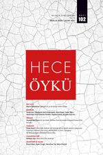 Hece Öykü İki Aylık Öykü Dergisi Sayı:102 Aralık 2020 Ocak 2021