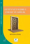 F&uuml;t&uuml;vvet-Name-i Esrar ve Ahilik
