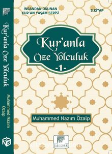 Kur'anla Öze Yolculuk 1 - Muhammed Nazım Özalp