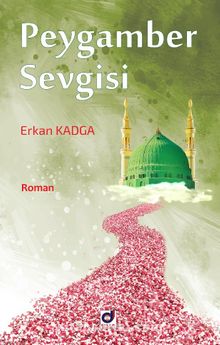 Peygamber Sevgisi - Erkan Kadga